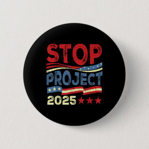 Stop Project 2025 Anti Trump Usa Flag Political 2 Inch Round Button