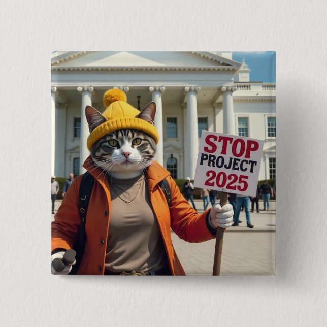 Stop Project 2025 Cat political 2 Inch Square Button (Front)