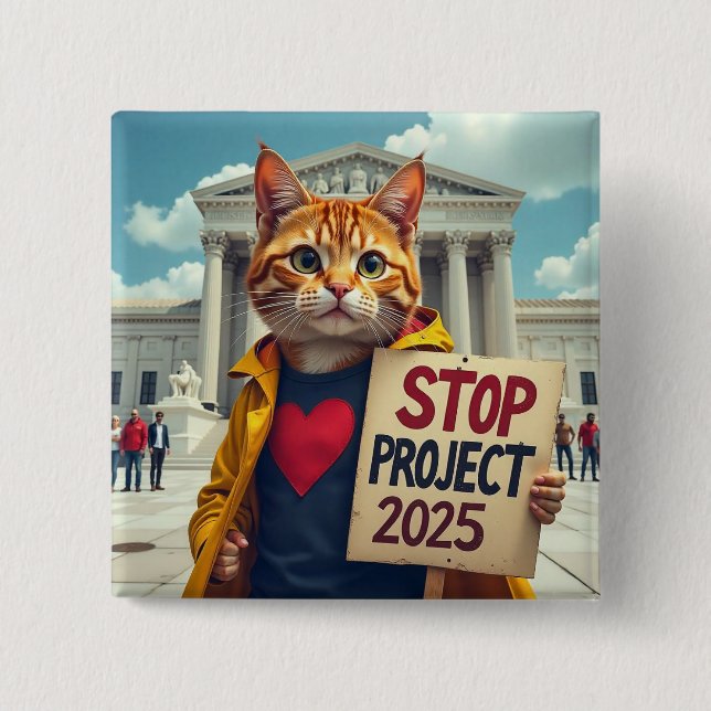 Stop Project 2025 Cat political 2 Inch Square Button (Front)