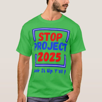 Stop Project 2025 Look It Up T-Shirt