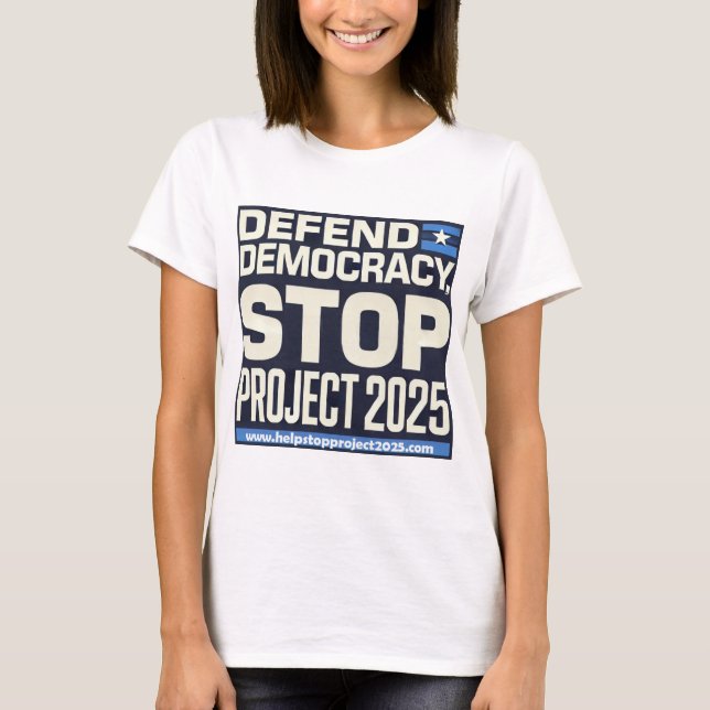 Stop Project 2025 T-Shirt (Front)