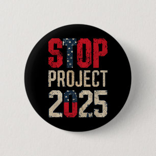 Stop Project 2025 Trump Biden Vintage 2 Inch Round Button