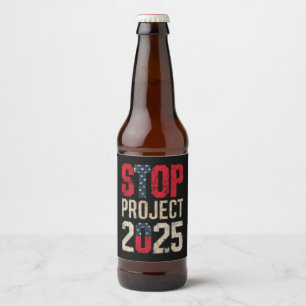 Stop Project 2025 Trump Biden Vintage Beer Bottle Label