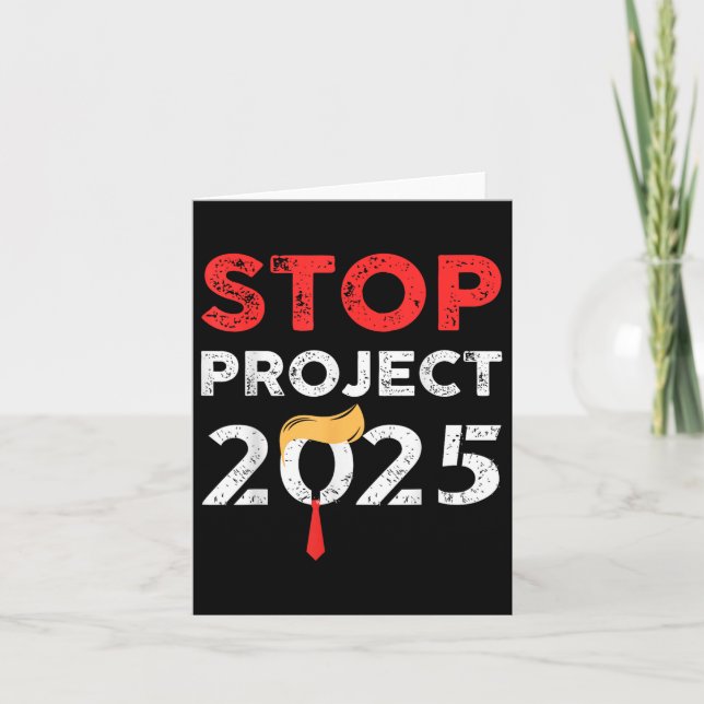Stop Project 2025 Trumps Project Anti Trump  Card (Front)