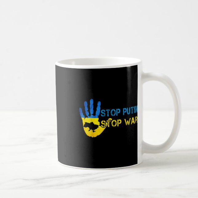 Stop Putin Stop War Support Ukraine I Stand With U Coffee Mug (Right)