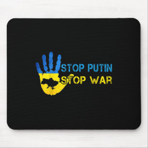 Stop Putin Stop War Support Ukraine I Stand With U Mouse Pad