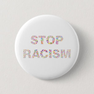 stop racism 2 inch round button
