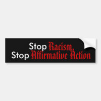 Stop Racism, Stop Affirmative Action