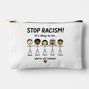 Stop racism we're all human accessory pouch