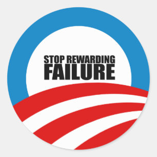 STOP REWARDING FAILURE CLASSIC ROUND STICKER