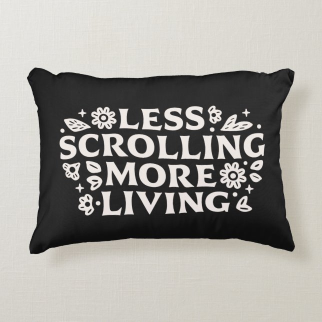 Stop scrolling doomscrolling quotes aesthetic accent pillow (Front)