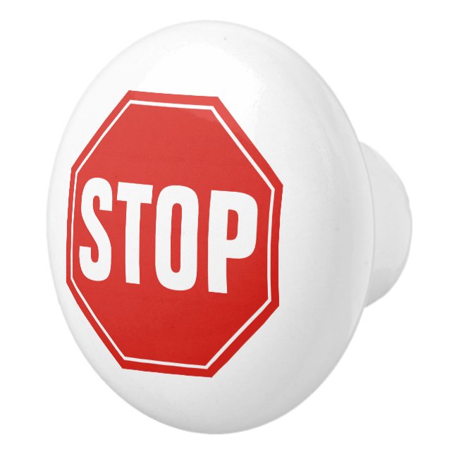 STOP Sign Ceramic Knob (Right)