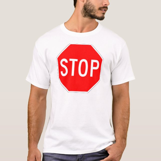 Stop Sign Customizable T-Shirt (Front)