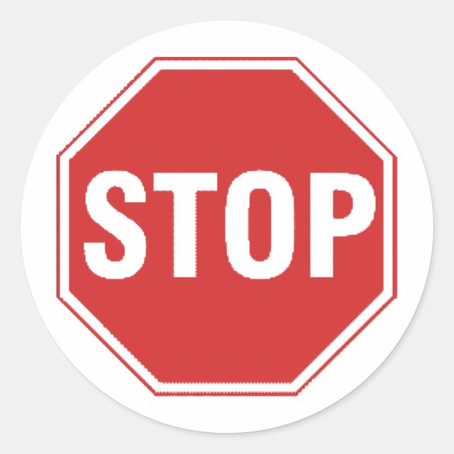 Stop Sign Design! Unique cool design! Classic Round Sticker (Front)