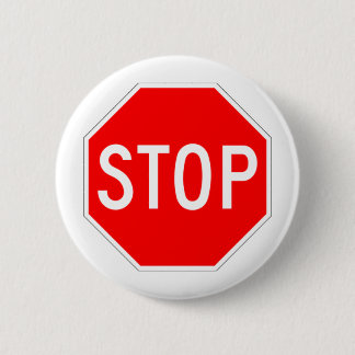 Stop Sign - Highway Hexagon 2 Inch Round Button