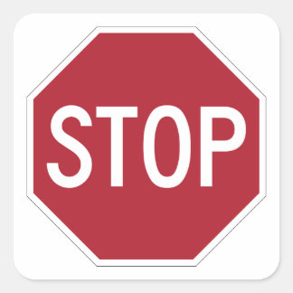 Stop sign on white square sticker
