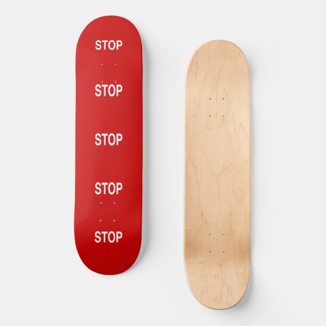 Stop Sign Skateboard (Front)