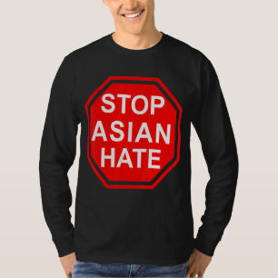 Stop Sign Stop Asian Hate T-Shirt