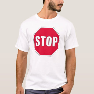 Stop Sign T-Shirt