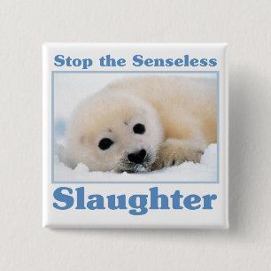 Stop slaughter-seals 2 inch square button