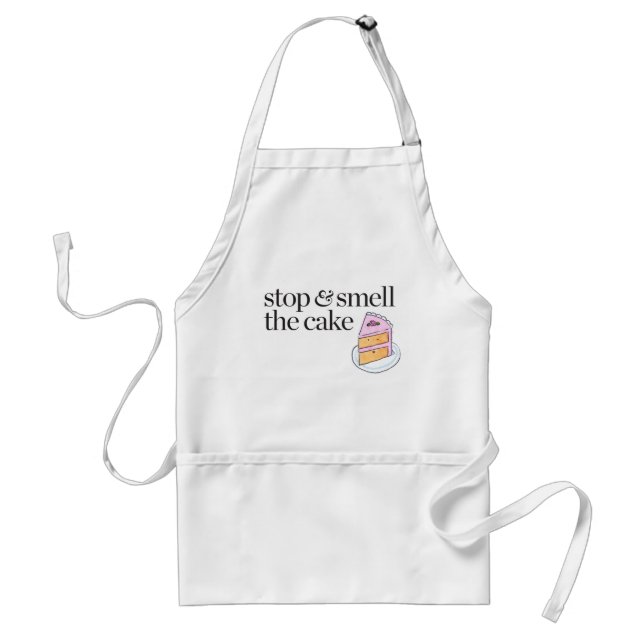 Stop & Smell the Cake Standard Apron (Front)