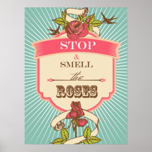 Stop & Smell the Roses Pop Inspirational Poster