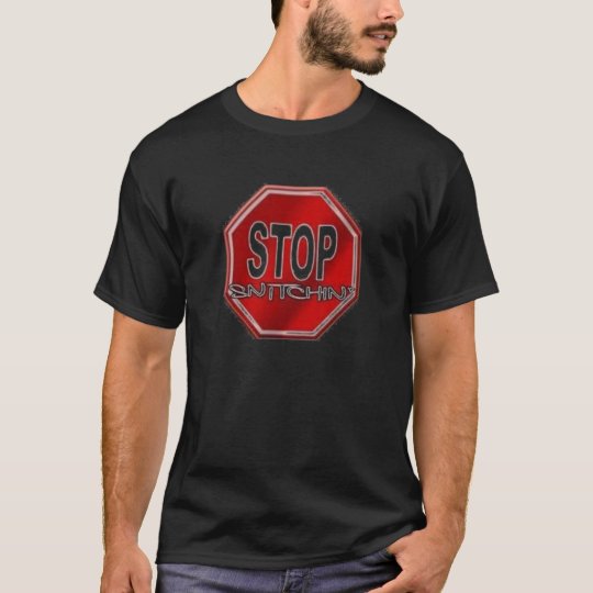 Stop_Snitchin T-Shirt