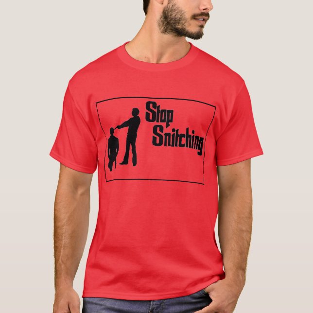 Stop Snitching --- T-Shirt (Front)