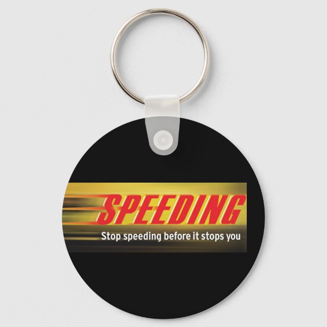 Stop Speeding Keychain (Front)