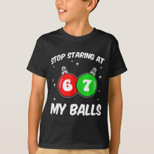 Stop Staring At My 67 Meme Funny Christmas Adult H T-Shirt
