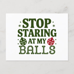 Stop Staring At My Balls Dirty Christmas Humour Holiday Postcard