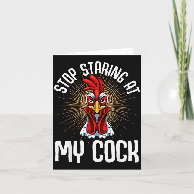 Stop Staring At My Funny Farmer Sarcastic Chicken  Card (Front)