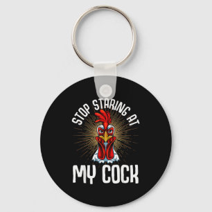 Stop Staring At My Funny Farmer Sarcastic Chicken  Keychain