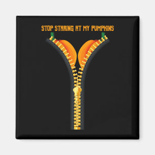 Stop staring at my halloween pumpkin magnet