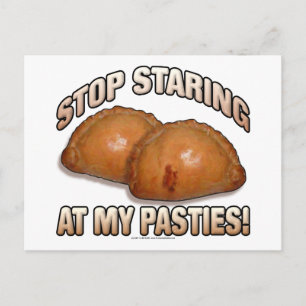 Stop Staring at my Pasties! Postcard