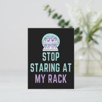 STOP STARING AT MY RACK - FUNNY LAB TECH 