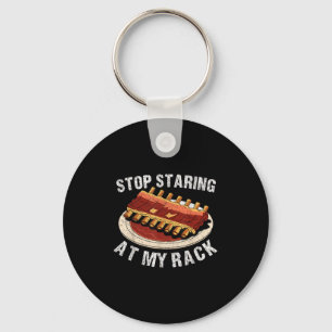 Stop Staring At My Rack Grilling Bbq T Meat Smoker Keychain