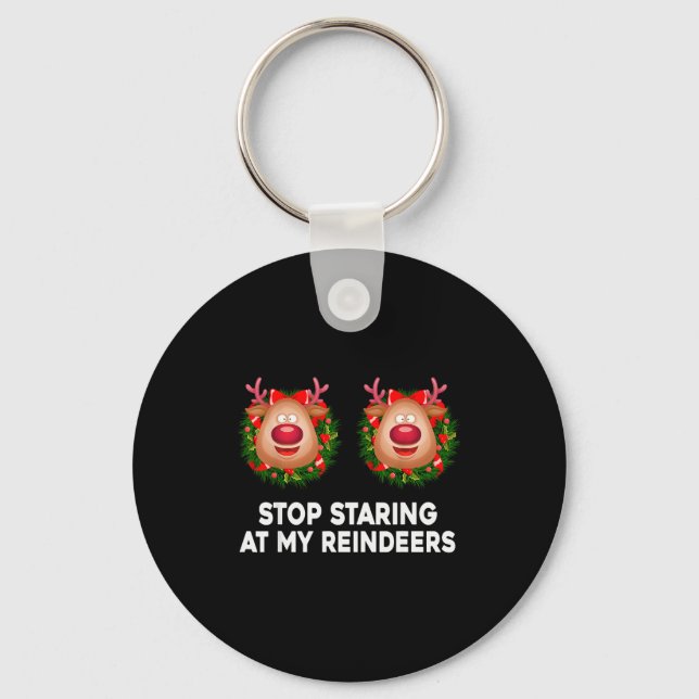 Stop Staring At My Reindeers Ugly Gag Xmas Sweater Keychain (Front)