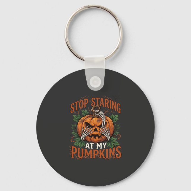 Stop Staring Pumpkins Halloween Skeleton Hands_1 Keychain (Front)