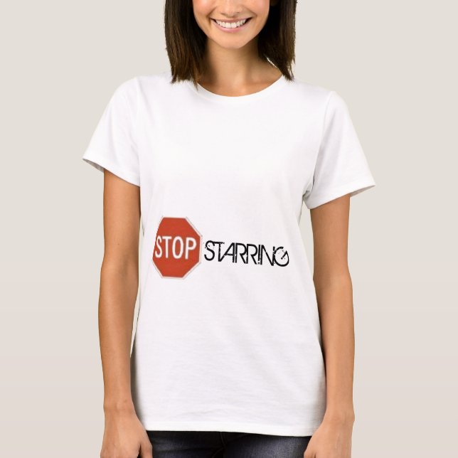 STOP STARING T-Shirt (Front)