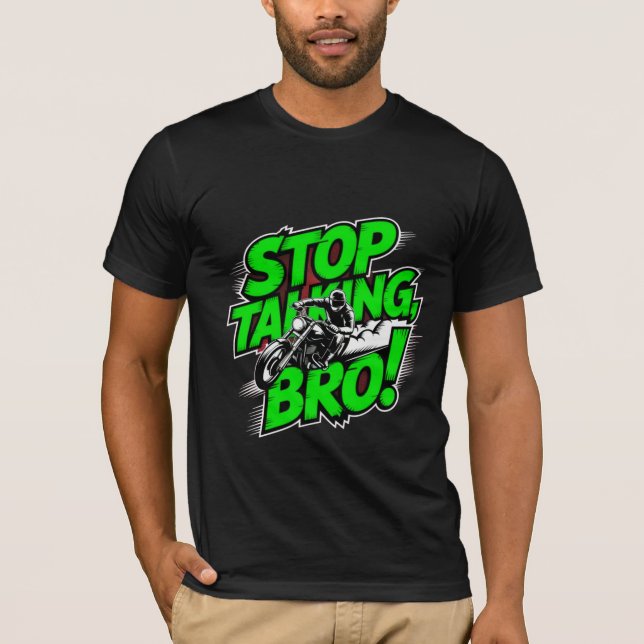 Stop Talking Bro – Bold Attitude T-Shirt Tri-Blend (Front)