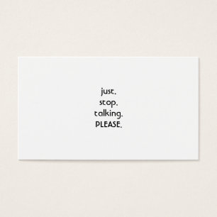 Stop talking business card.