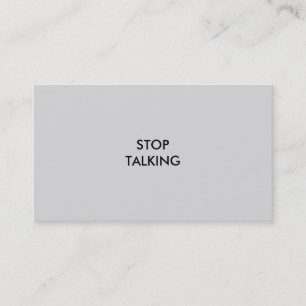 'STOP TALKING' BUSINESS CARD