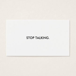 Stop Talking Business Card