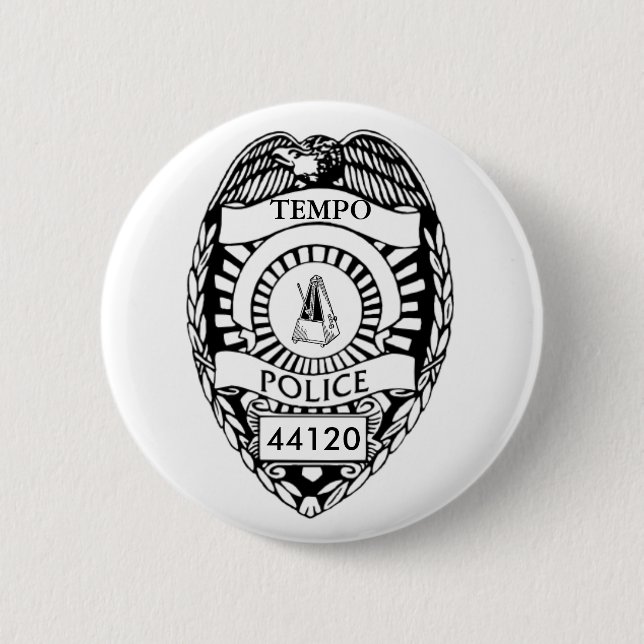 Stop! Tempo Police! 2 Inch Round Button (Front)