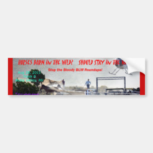 Stop the Bloody Roundup! Bumper Sticker