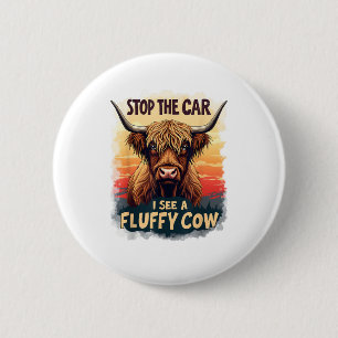 Stop The Car I See Fluffy Cow Retro Highland Cow p 2 Inch Round Button