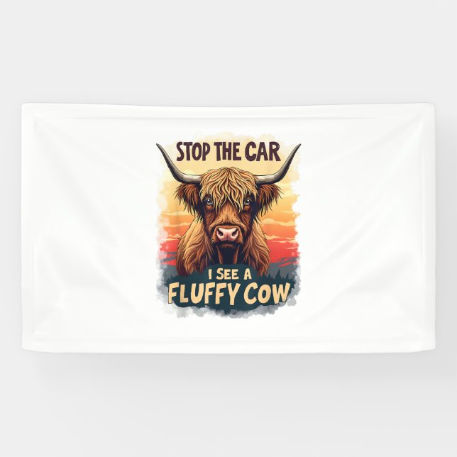 Stop The Car I See Fluffy Cow Retro Highland Cow p Banner (Horizontal)