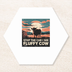 Stop The Car See Fluffy Cow Highland Cow Farm Suns Paper Coaster
