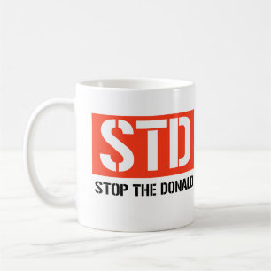 STOP THE DONALD COFFEE MUG